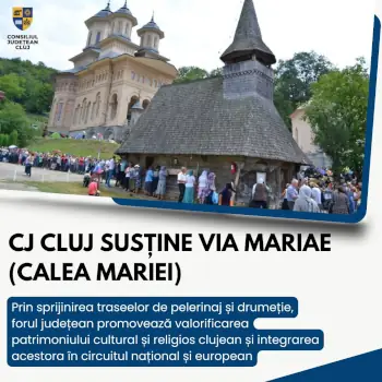 Calea Mariei, nou traseu turistic în Cluj